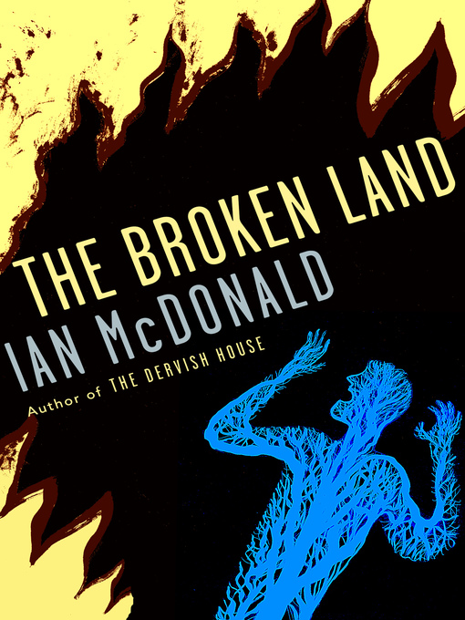 Title details for Broken Land by Ian McDonald - Available